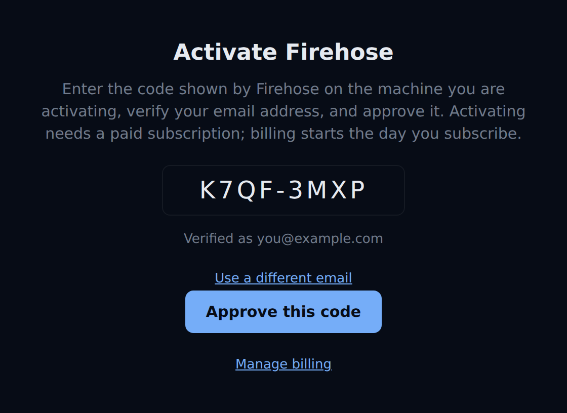 The activation page signed in. Under the code it reads Verified as you@example.com, with a Use a different email link, the Approve this code button, and a Manage billing link.