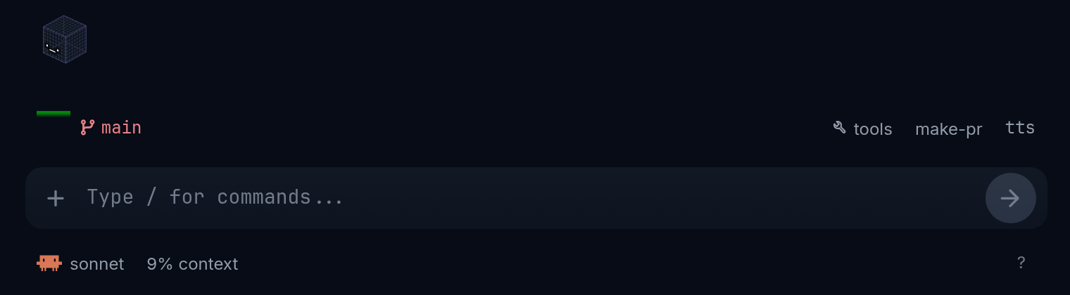 The bottom of a session. The prompt bar shows the branch main on the left and tools on the right. Below it, the message box shows a plus button, the placeholder Type / for commands..., and a round arrow send button. Under the box are the model name and 9% context.